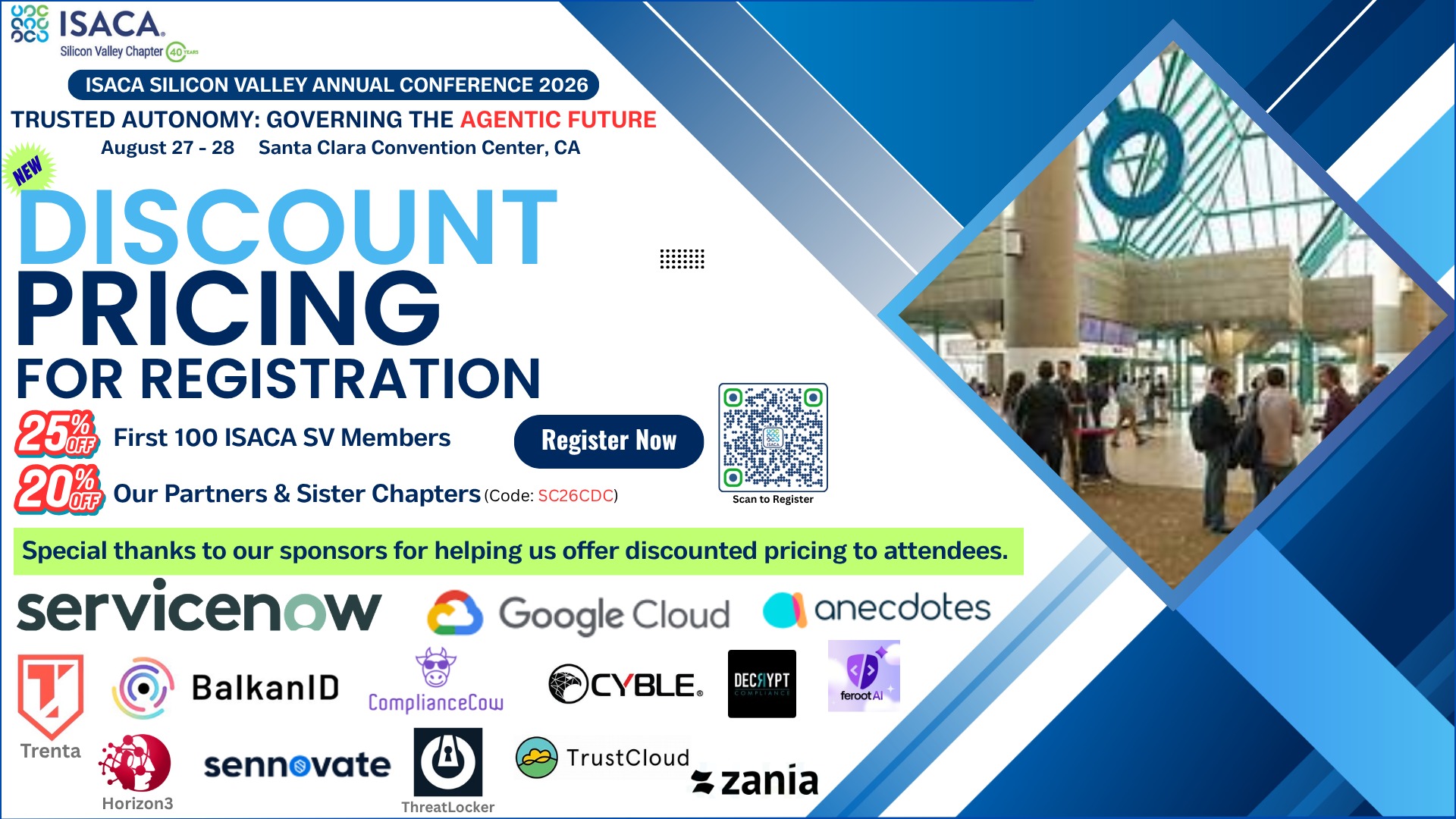 Discount pricing for ISACA Silicon Valley Annual Conference 2026 registration — 25% off for the first 100 ISACA SV members, 20% off for partners and sister chapters.